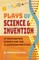 Plays of Science & Invention