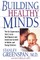 Building Healthy Minds