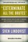 Exterminate All the Brutes