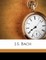 J.S. Bach Volume 2