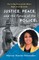 Justice, Peace, and the Future of the Police
