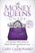 The Money Queen's Guide