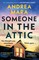 Someone in the Attic