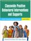 Classwide Positive Behavioral Interventions and Supports
