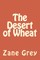 The Desert of Wheat