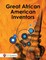 Great African American Inventors