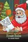 Santa Doesn't Break House Rules