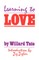 Learning To Love