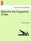 Blanche the Huguenot. a Tale.