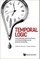 Temporal Logic: From Philosophy and Proof Theory to Artificial Intelligence and Quantum Technology