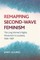 Remapping Second-Wave Feminism
