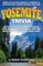 Yosemite Trivia