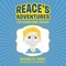 Reace's Adventures