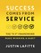 Success Comes From Service