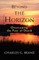 Beyond the Horizon