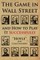 The Game in Wall Street