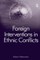 Foreign Interventions in Ethnic Conflicts