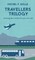 Bolle, M: TRAVELLERS TRILOGY