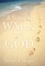 A Sinner's Walk with God