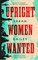 Upright Women Wanted
