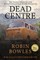 Dead Centre