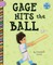 Gage Hits the Ball