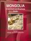 Mongolia Investment and Business Guide Volume 1 Strategic and Practical Information