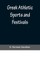 Greek Athletic Sports and Festivals