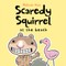 Scaredy Squirrel at the Beach