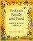 Festivals, Family, and Food