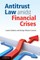 Antitrust Law Amidst Financial Crises