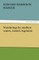 Wanderings by Southern Waters, Eastern Aquitaine