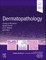 Dermatopathology