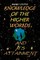 Knowledge of the Higher Worlds and Its Attainment