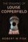 The Stalking of Louise Copperfield