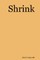 Shrink