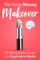 The More Money Makeover
