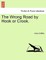 The Wrong Road by Hook or Crook.