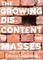 The Growing Discontent of the Masses