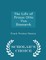 The Life of Prince Otto Von Bismarck - Scholar's Choice Edition