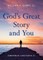 God's Great Story and You