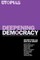 Deepening Democracy