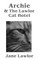 Archie & The Lawlor Cat Hotel