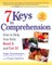7 Keys to Comprehension
