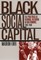 Black Social Capital