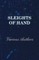 Sleights of Hand