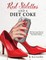 Red Stilettos And A Diet Coke