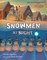 Snowmen at Night