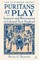 Puritans at Play