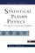 Statistical Plasma Physics